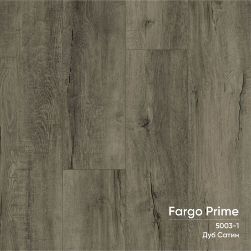Кварцевый ламинат Fargo Prime 5003-1 Дуб Сатин 1220*150*4мм;0,3 мм,фаска(1,830 м2.уп)
